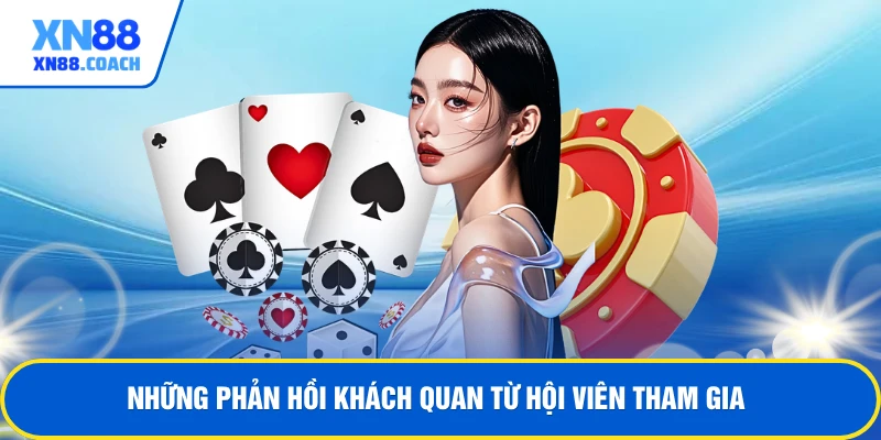 Những phản hồi khách quan từ hội viên tham gia